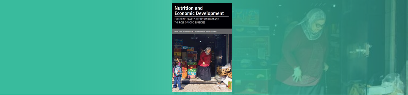 Book: Nutrition and economic development: Exploring Egypt’s exceptionalism and the role of food subsidies